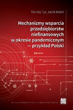 Mechanizmy wsparcia przedsiębiorstw niefinansowych w okresie pandemicznym &#8213; przykład Polski