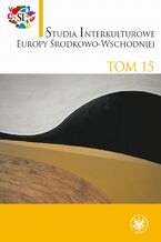 Okładka - Studia Interkulturowe Europy Środkowo-Wschodniej 2022/15 - Iwona Krycka-Michnowska