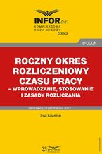 Roczny okres rozliczeniowy czasu pracy  wprowadzanie, stosowanie i zasady rozliczania