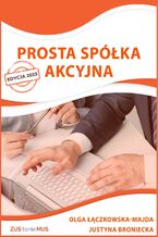 Okładka - Prosta Spółka Akcyjna - Justyna Broniecka, Olga Łączkowska-Majda