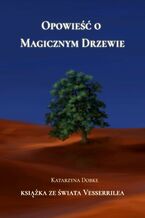 Opowieść o Magicznym Drzewie