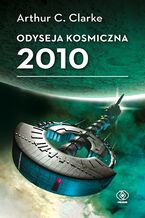 Okładka - Odyseja kosmiczna 2010 - Arthur C. Clarke