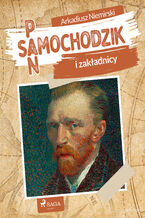 Okładka - Pan Samochodzik i zakładnicy - Arkadiusz Niemirski