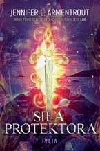 Okładka - Siła protektora - Jennifer L. Armentrout