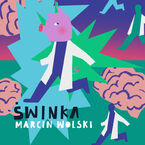 Okładka - Świnka - Marcin Wolski