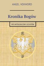 Okładka - Kronika Bogów - Angel Voxword