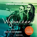 Wybaczenie. Łatwopalni. Tom 3