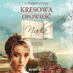 Kresowa opowieść - tom 3 - Nadia