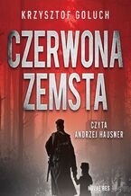 Okładka - Czerwona zemsta tom 1 - Krzysztof Goluch