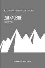 Zatracenie. Romans