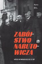 Okładka - Zabójstwo Narutowicza - Opracowanie zbiorowe