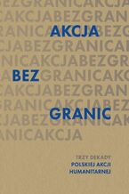 Okładka - PAH. Akcja bez granic - Opracowanie zbiorowe