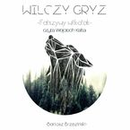 Wilczy Gryz - Fałszywy Wilkołak