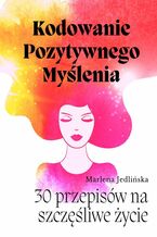 Kodowanie Pozytywnego Myślenia