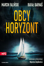 Okładka - Obcy horyzont - Marcin Faliński, Rafał Barnaś