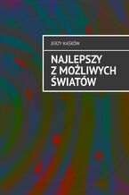 Najlepszy z możliwych światów