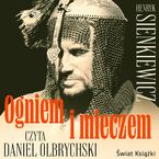 Ogniem i mieczem. Tom 1