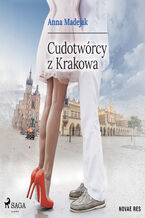 Okadka ksiki Cudotwrcy z Krakowa