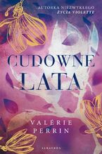 Okładka - CUDOWNE LATA - Valerie Perrin