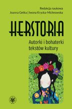 Okładka - Herstoria - Joanna Getka, Iwona Krycka-Michnowska