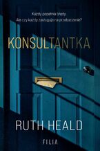 Okładka - Konsultantka - Ruth Heald