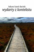 Wydarty z kontekstu