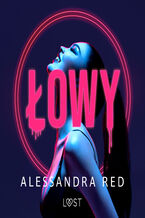 Okładka - Łowy  walentynkowe opowiadanie erotyczne - Alessandra Red