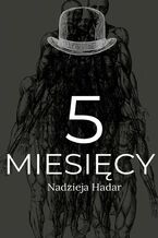 5 miesięcy