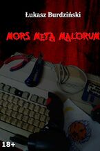 Mors Meta Malorum