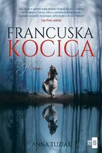 Okładka - Deja vu 1 Francuska kocica - Anna Tuziak