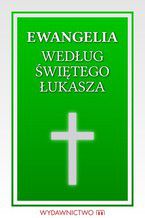 Ewangelia św. Łukasza