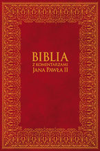 Okadka ksiki Biblia z Komentarzami Jana Pawa II