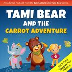Okadka ksiki Tami Bear and the Carrot Adventure