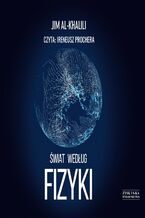 Okładka - Świat według fizyki - Jim Al-Khalili