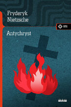 Okładka - Antychryst - Fryderyk Nietzsche