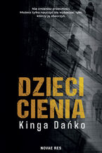 Okładka - Dzieci cienia - Kinga Dańko