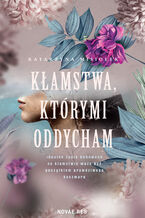 Okładka - Kłamstwa którymi oddycham - Katarzyna Misiołek