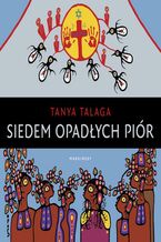 Okładka - Siedem opadłych piór - Tanya Talaga
