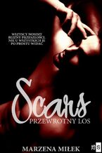 Scars. Przewrotny los