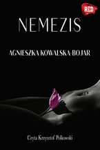 Okładka - Nemezis - Agnieszka Kowalska-Bojar