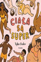 Okładka - Ciała są super - Tyler Feder