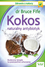 Kokos - naturalny antybiotyk