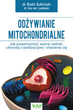 Okadka ksiki Odywianie mitochondrialne