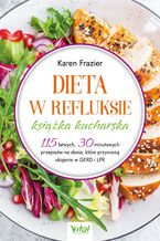 Dieta w refluksie. Książka kucharska