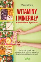 Witaminy i minerały w naturalnej żywności