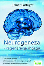 Neurogeneza - regeneracja mózgu