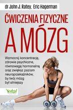 Ćwiczenia fizyczne a mózg