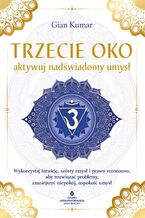 Trzecie oko - aktywuj nadświadomy umysł