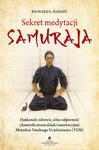Okadka ksiki Sekret medytacji samuraja