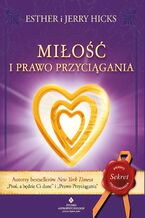 Okładka - Miłość i Prawo Przyciągania - Esther Hicks, Jerry Hicks